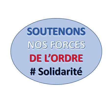 SOUTENONS NOS FORCES ORDRE