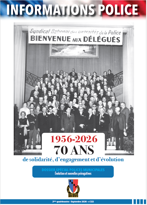 revue INFORMATIONS POLICE 222 numéro 70 ans de l'ANRP